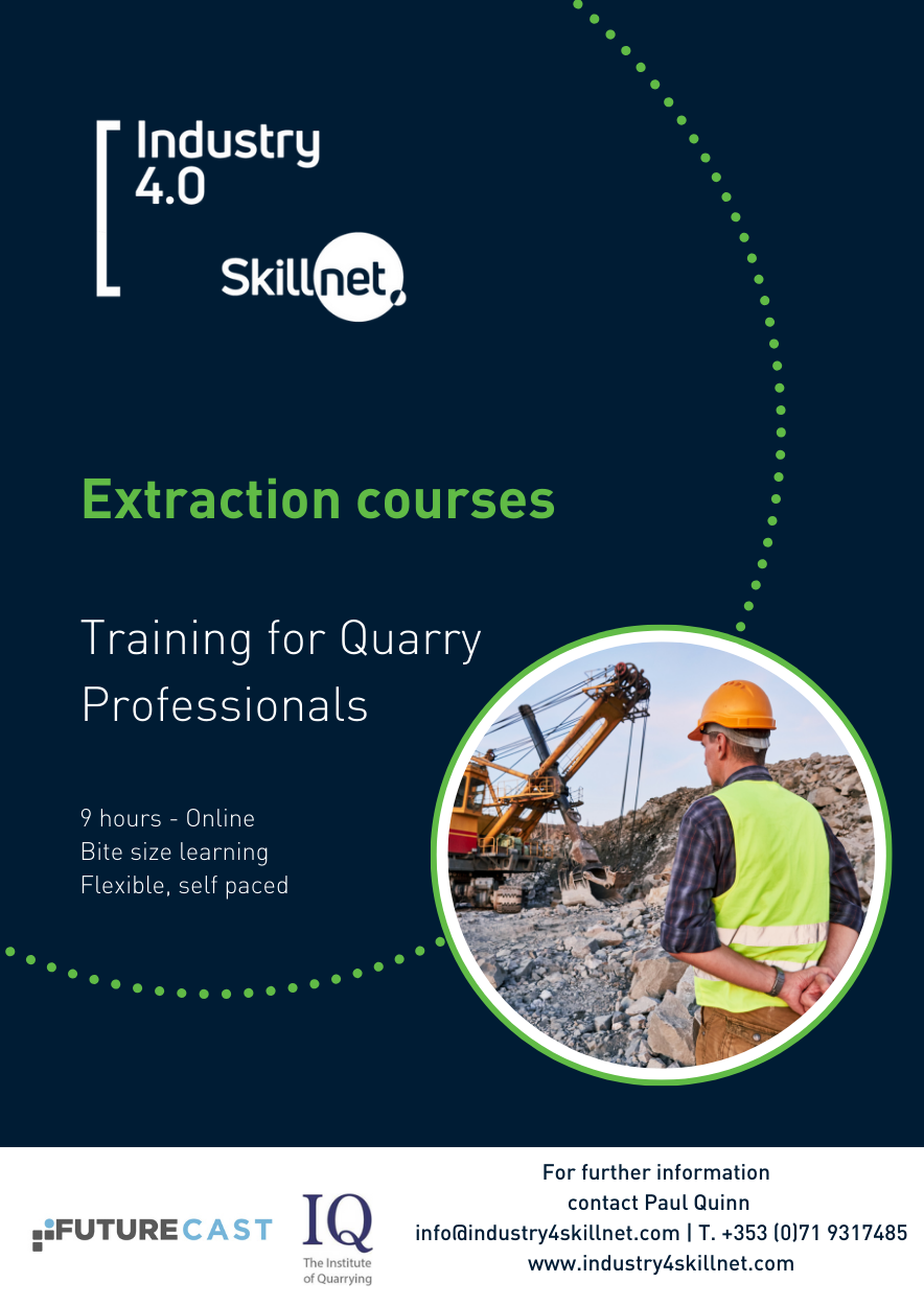 Industry 4.0 Skillnet Quarry - Extraction Courses