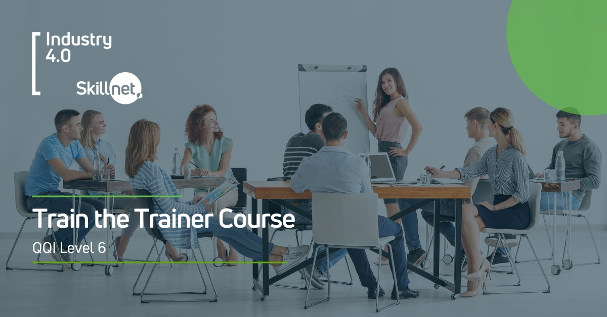 Train the Trainer Course – Industry 4.0 Skillnet